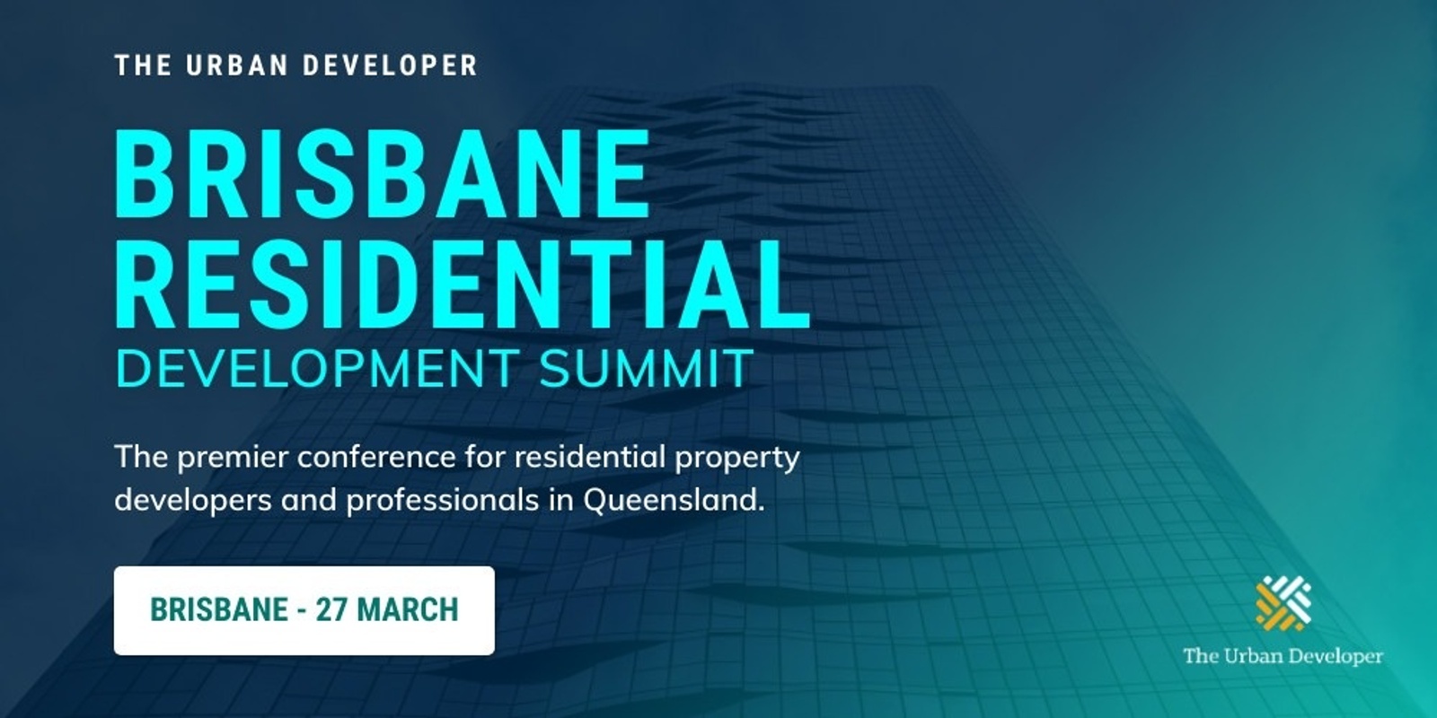 Banner image for The Urban Developer Residential Development Summit - Brisbane