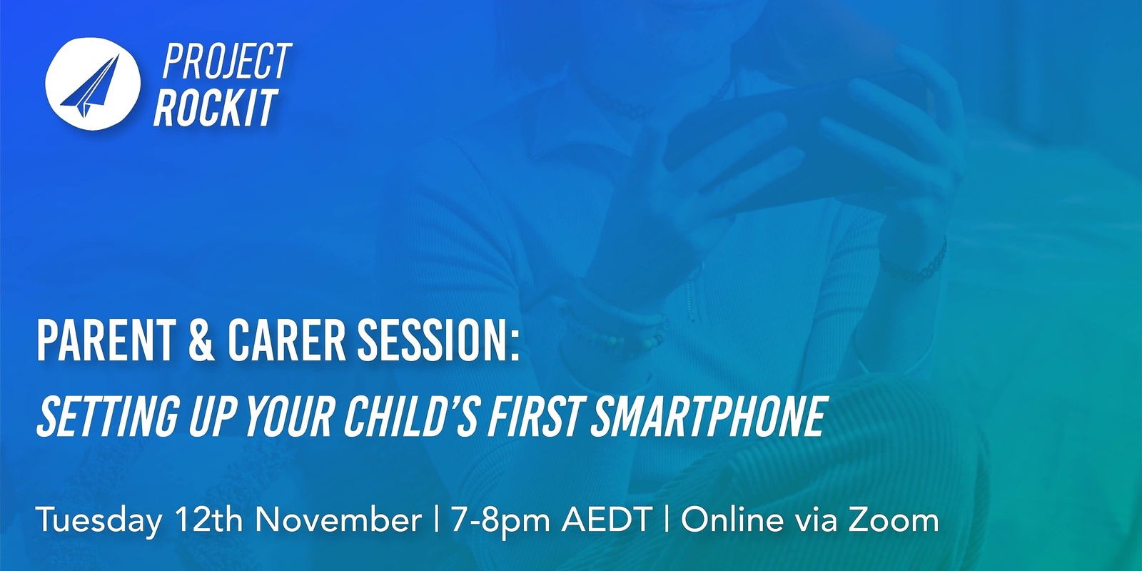 Banner image for Parent & Carer Session: Setting Up Your Child’s First Smartphone