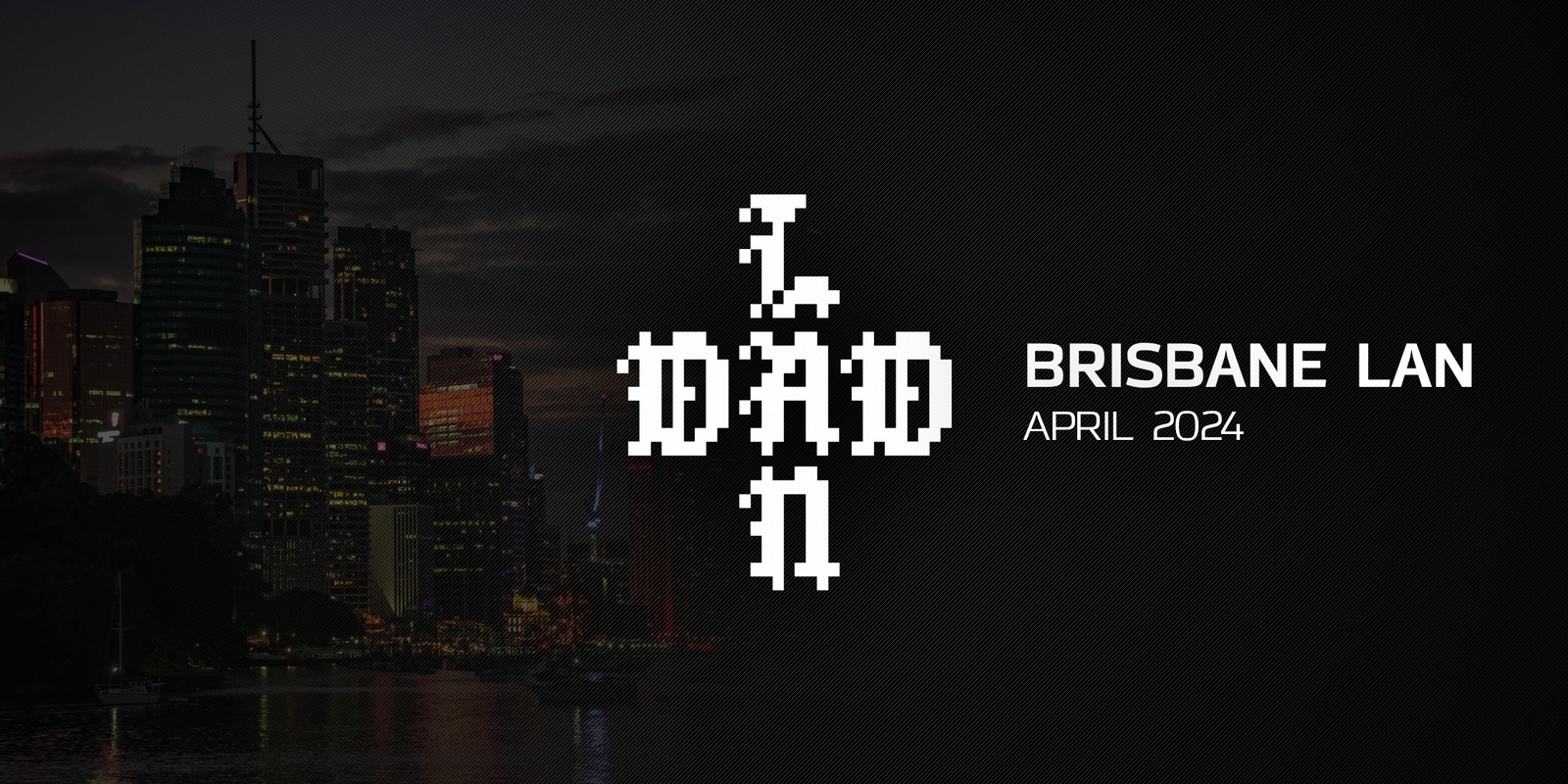 Banner image for DadLAN Brisbane April 2024