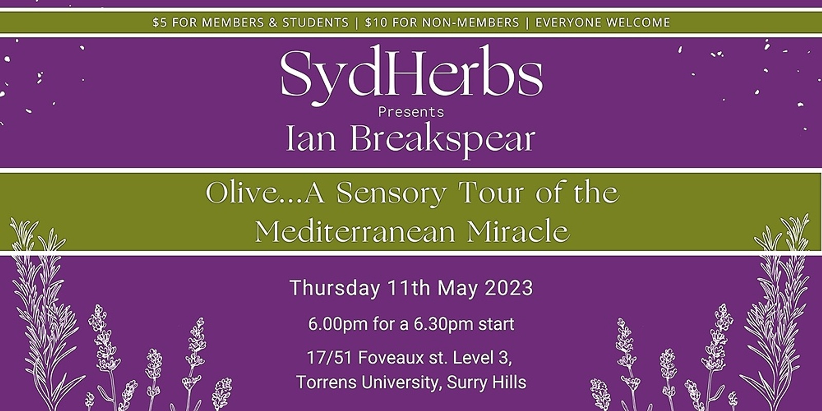 Banner image for SydHerbs Presents Ian Breakspear - Olive...A Sensory Tour of the Mediterranean Miracle
