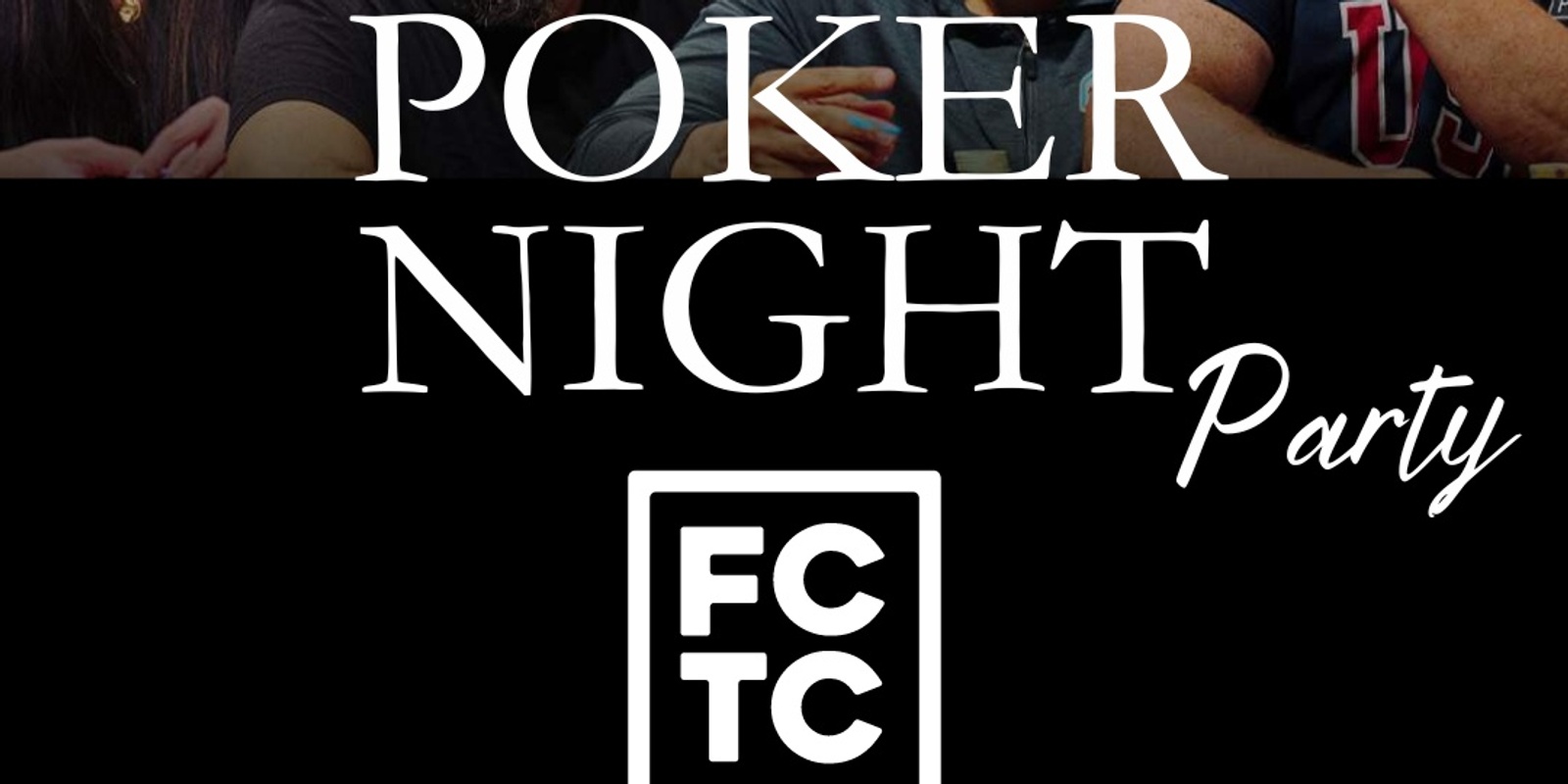 Banner image for FCTC 4th Annual Poker Night 