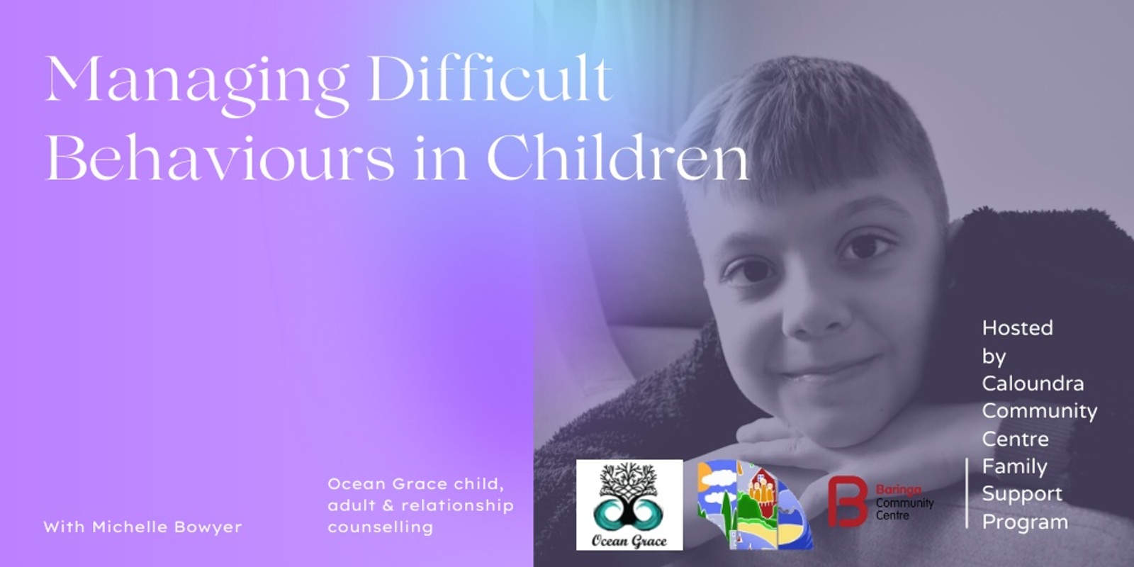 Banner image for Managing Difficult Behaviours in Children with Michelle Bowyer