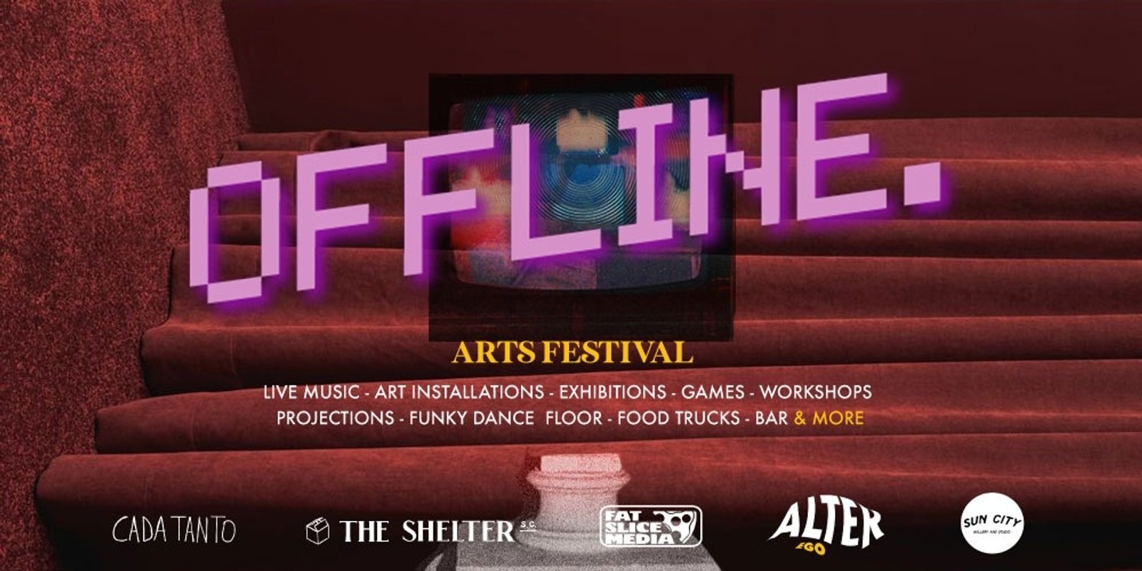 Banner image for OFFLINE - Arts Festival