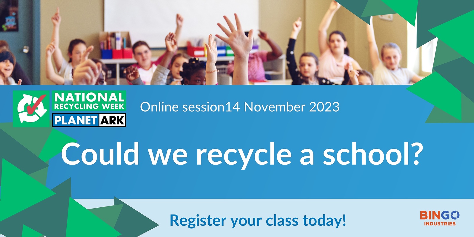 Banner image for Could we recycle a school? National Recycling Week education 2023