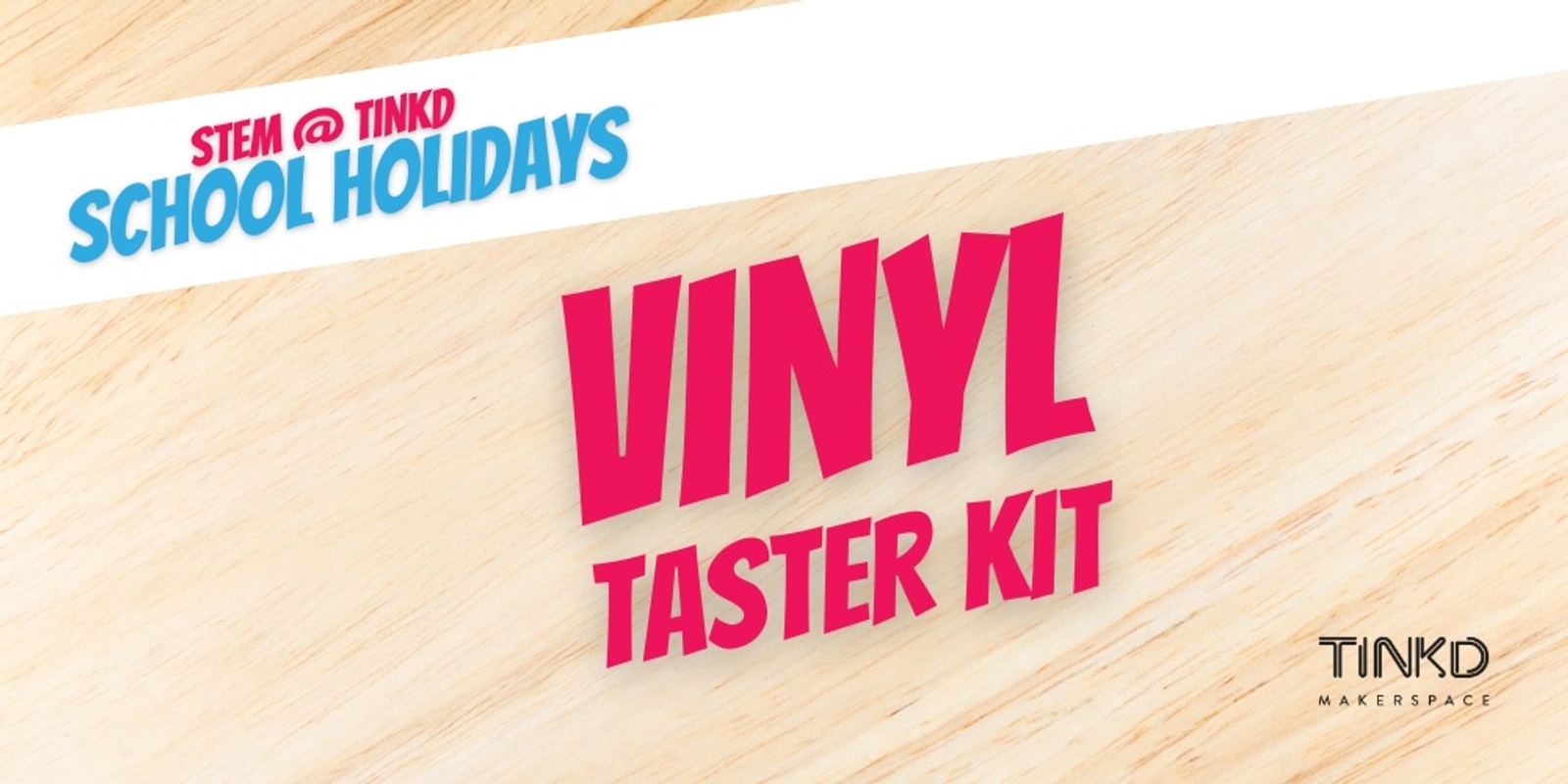 Banner image for STEM @ Tinkd: Vinyl Taster Kit