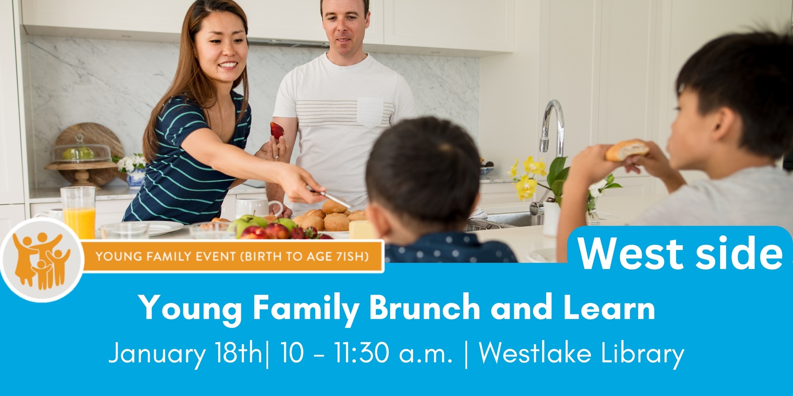 Banner image for Young Family Brunch and Learn - West side