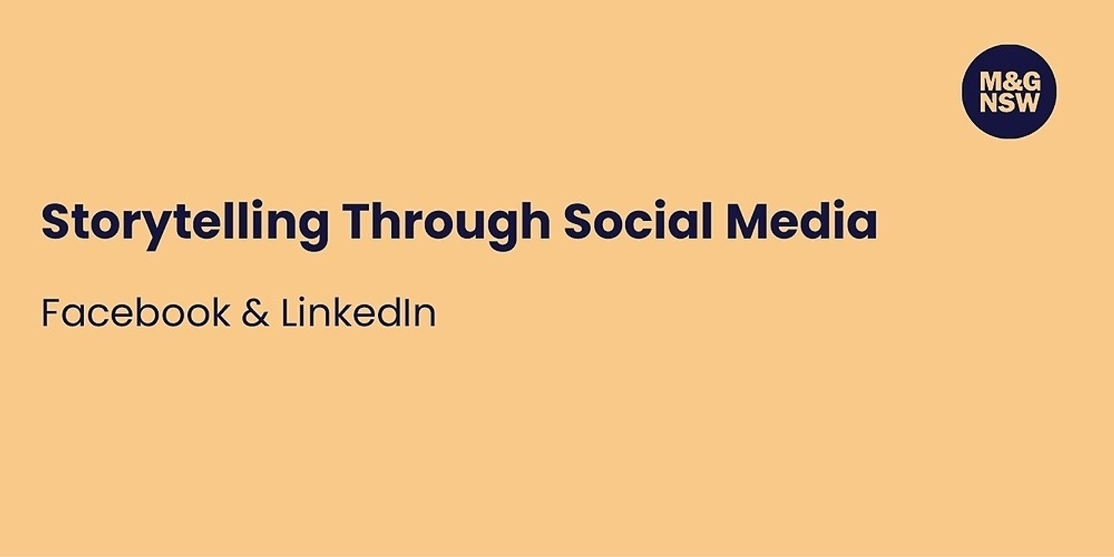 Banner image for Storytelling Through Social Media: Facebook and LinkedIn