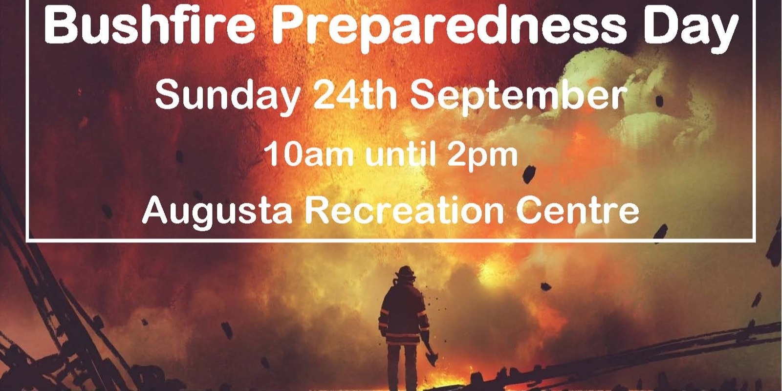 Banner image for Augusta Bushfire Preparedness Day