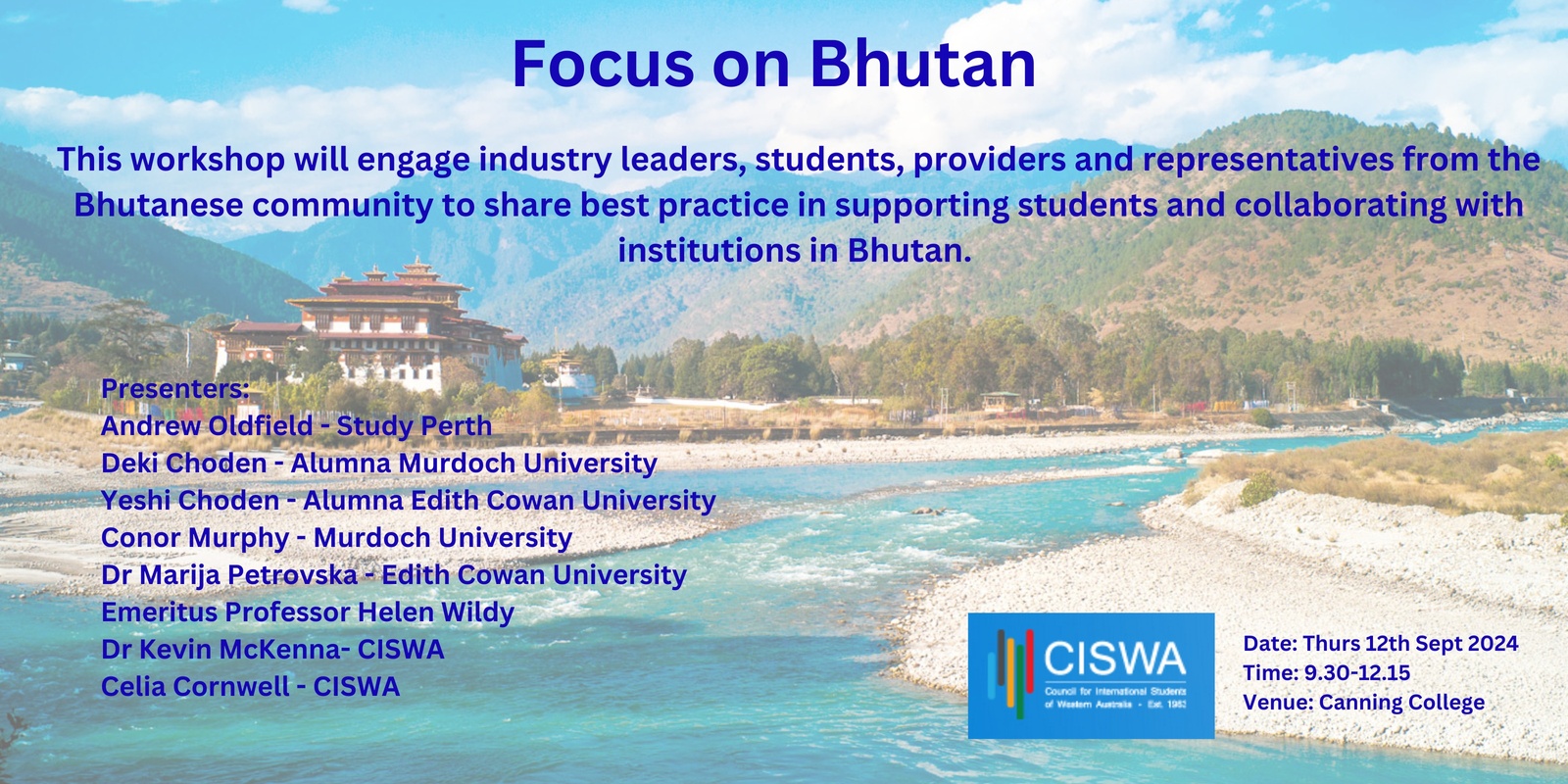 Banner image for CISWA Professional Development Workshop: Focus on Bhutan - effectively supporting students and collaborating with institutions.