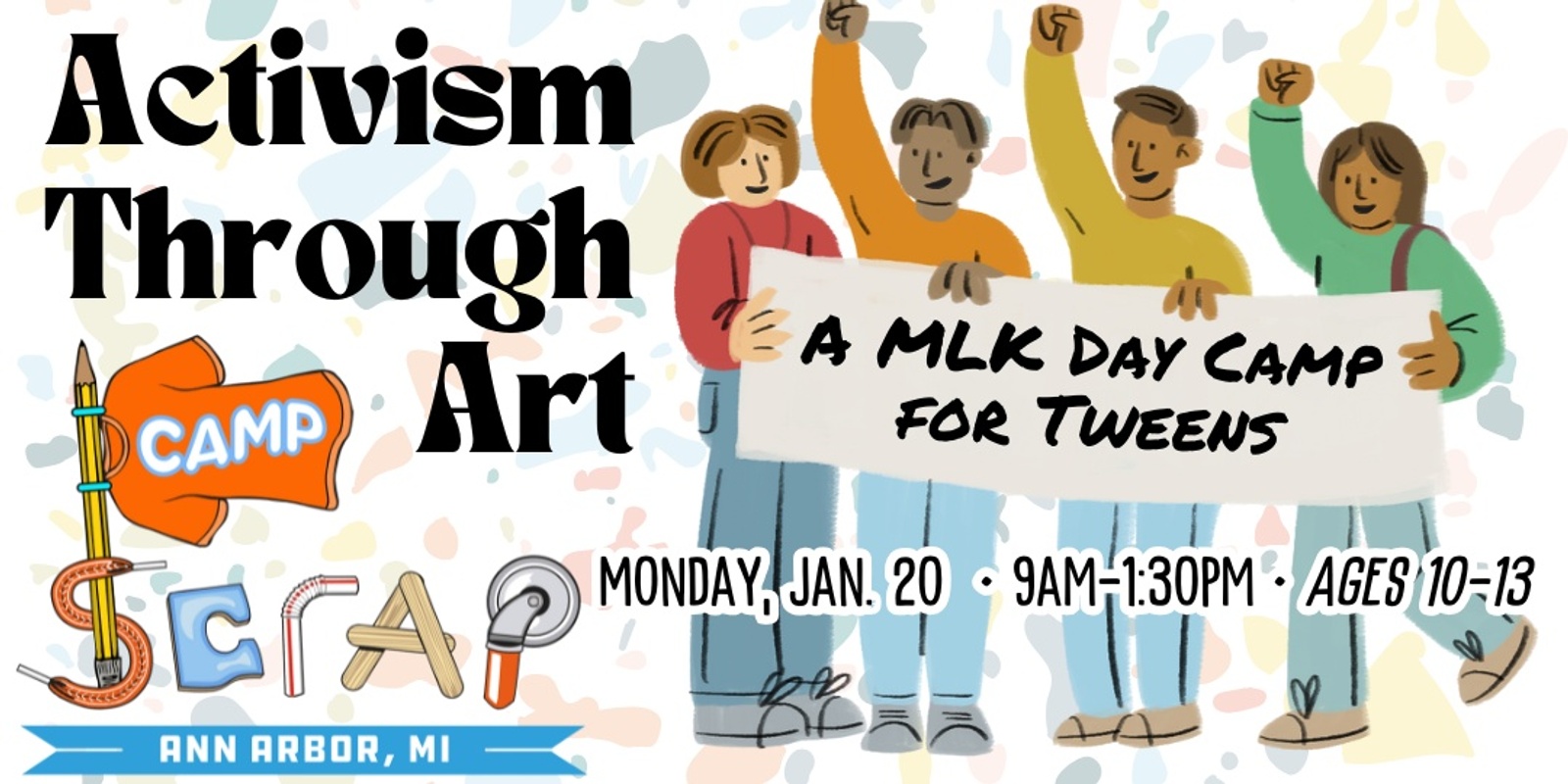 Banner image for Activism Through Art: An MLK Day Camp for Tweens