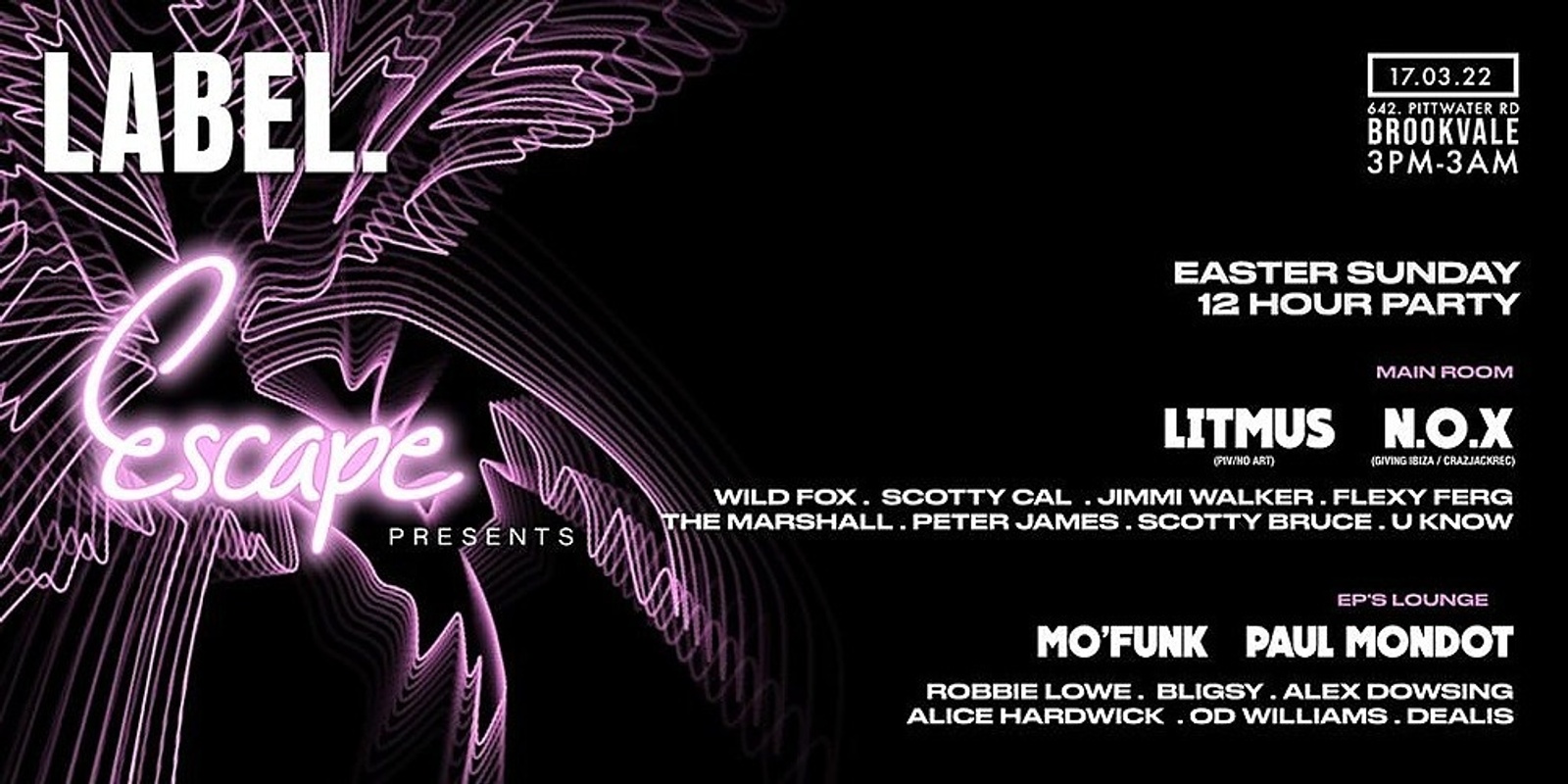 Banner image for LABEL X Escape present Litmus & N.O.X (Easter Sunday) 