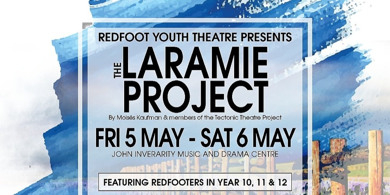 Banner image for Redfoot Youth Theatre Group Presents: The Laramie Project