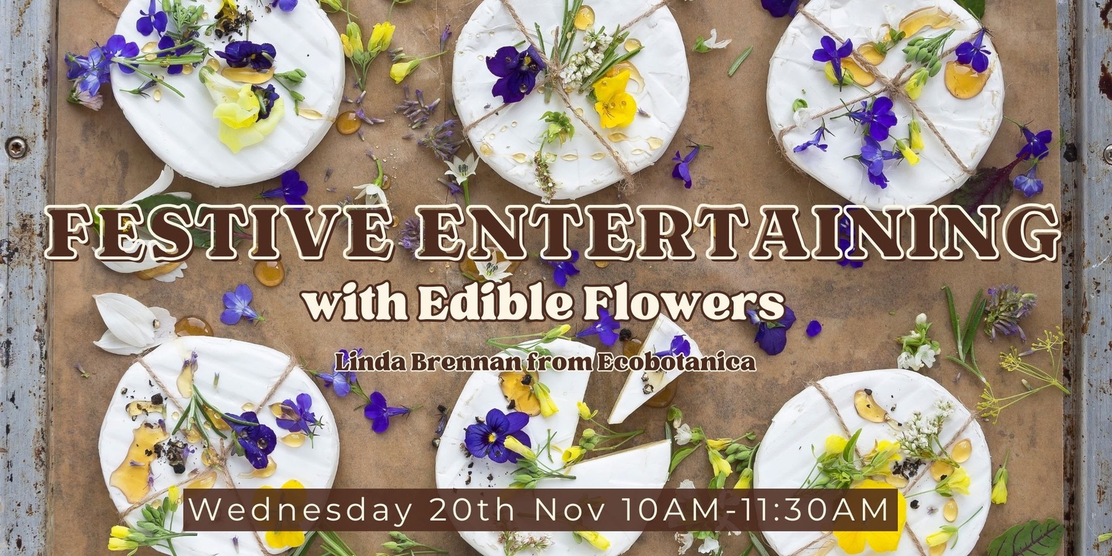 Banner image for Festive Entertaining with Edible Flowers