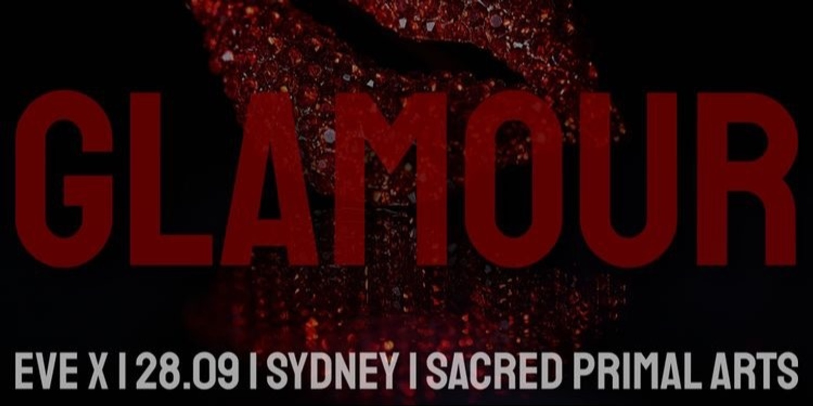 Banner image for SYDNEY Glamour w/ Eve X