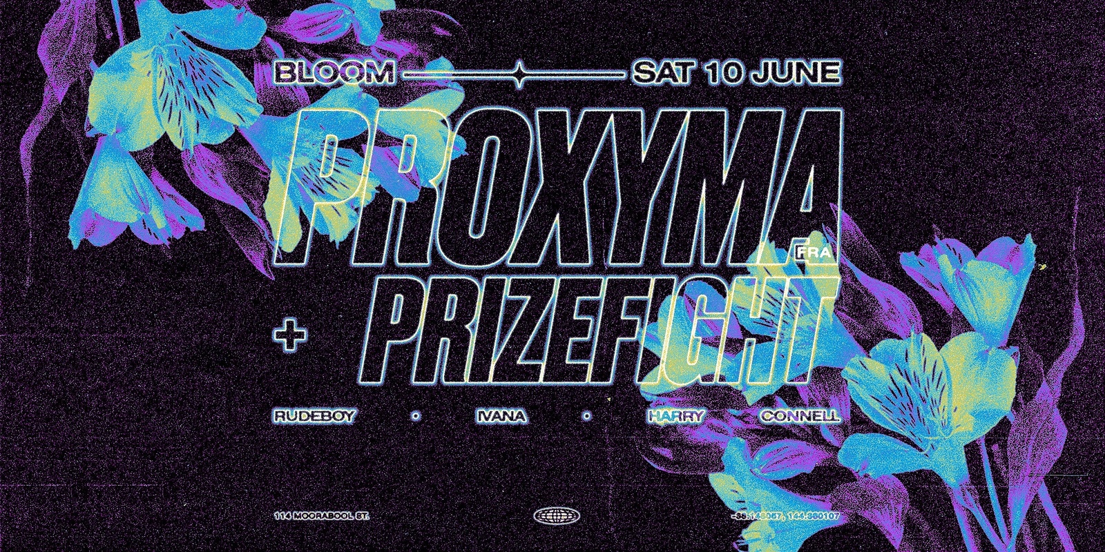 Banner image for Bloom ▬ PROXYMA + Prizefight 
