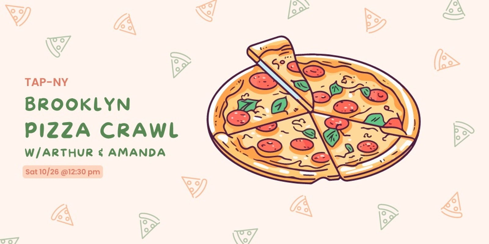 Banner image for TAP-NY Williamsburg Pizza Crawl with Arthur & Amanda