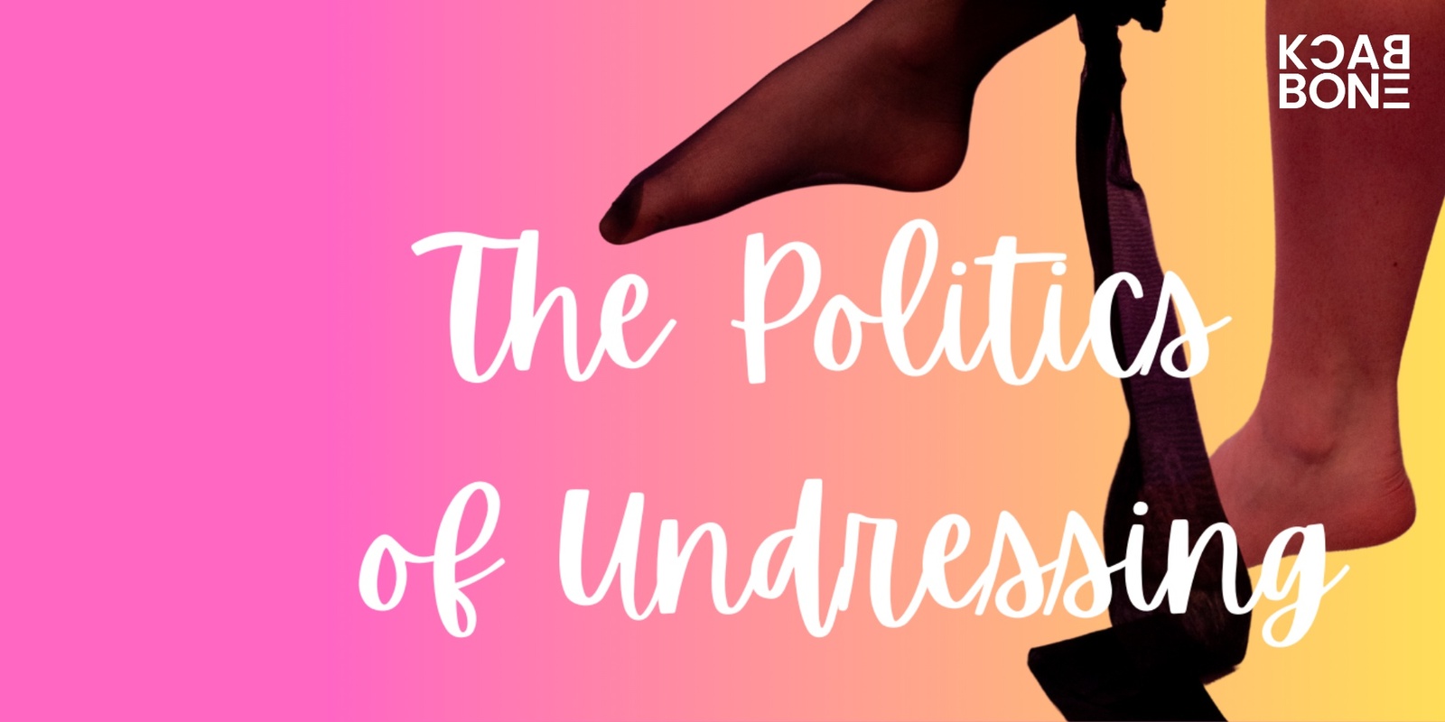 Banner image for The Politics of Undressing