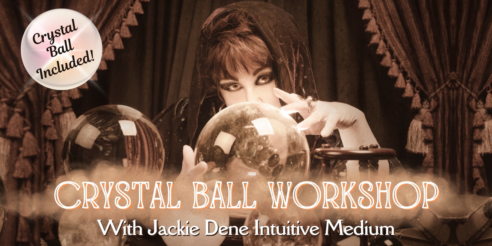 Banner image for Crystal Ball Workshop ✨🔮✨