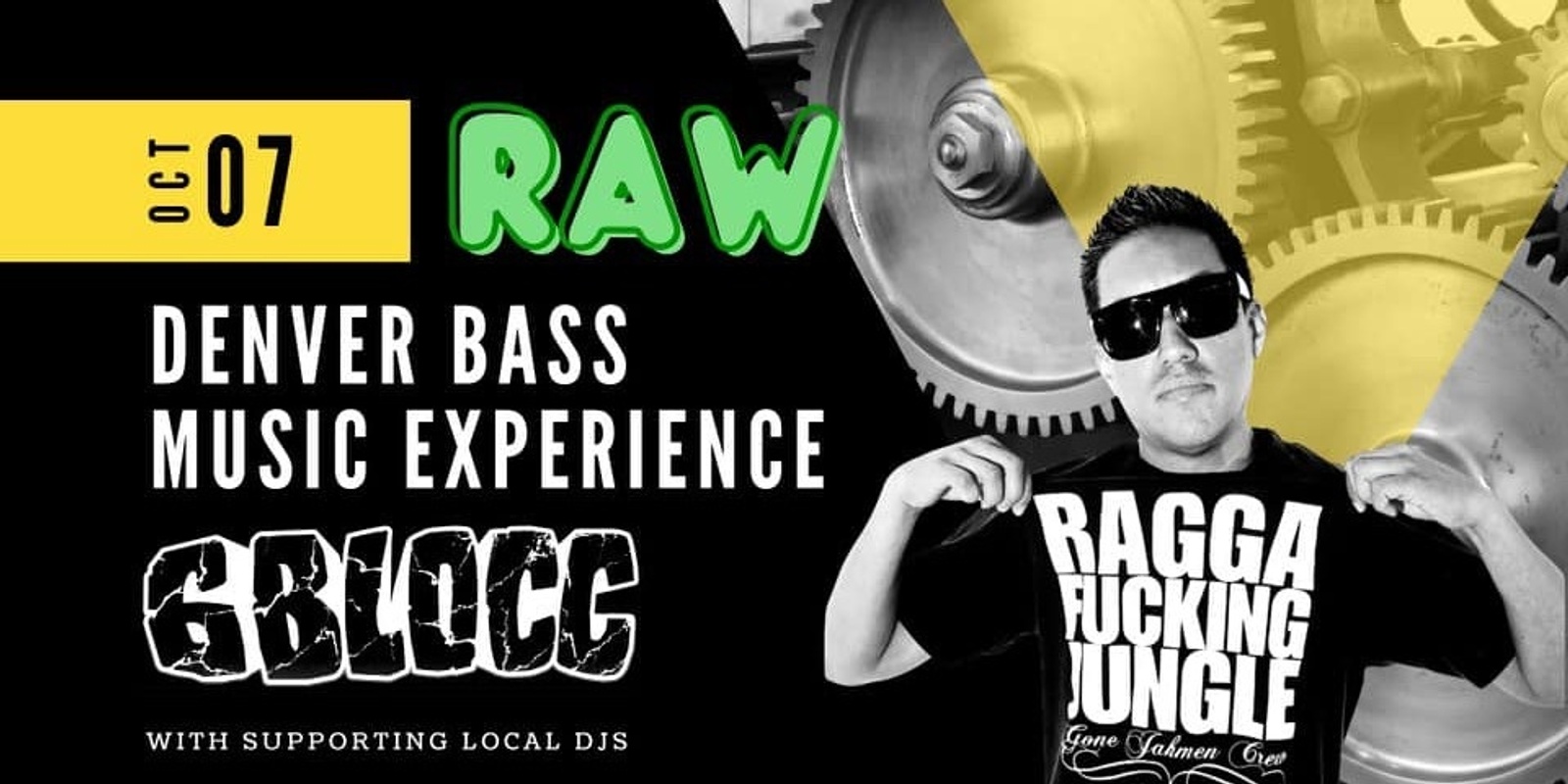 Banner image for R.A.W. X 6BLOCC - THE DENVER BASS EXPERIENCE - DRUM & BASS VS DUBSTEP 