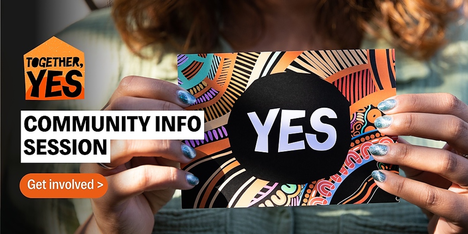 Banner image for Together, Yes: Community Info Session | ONLINE: 20 April 2023
