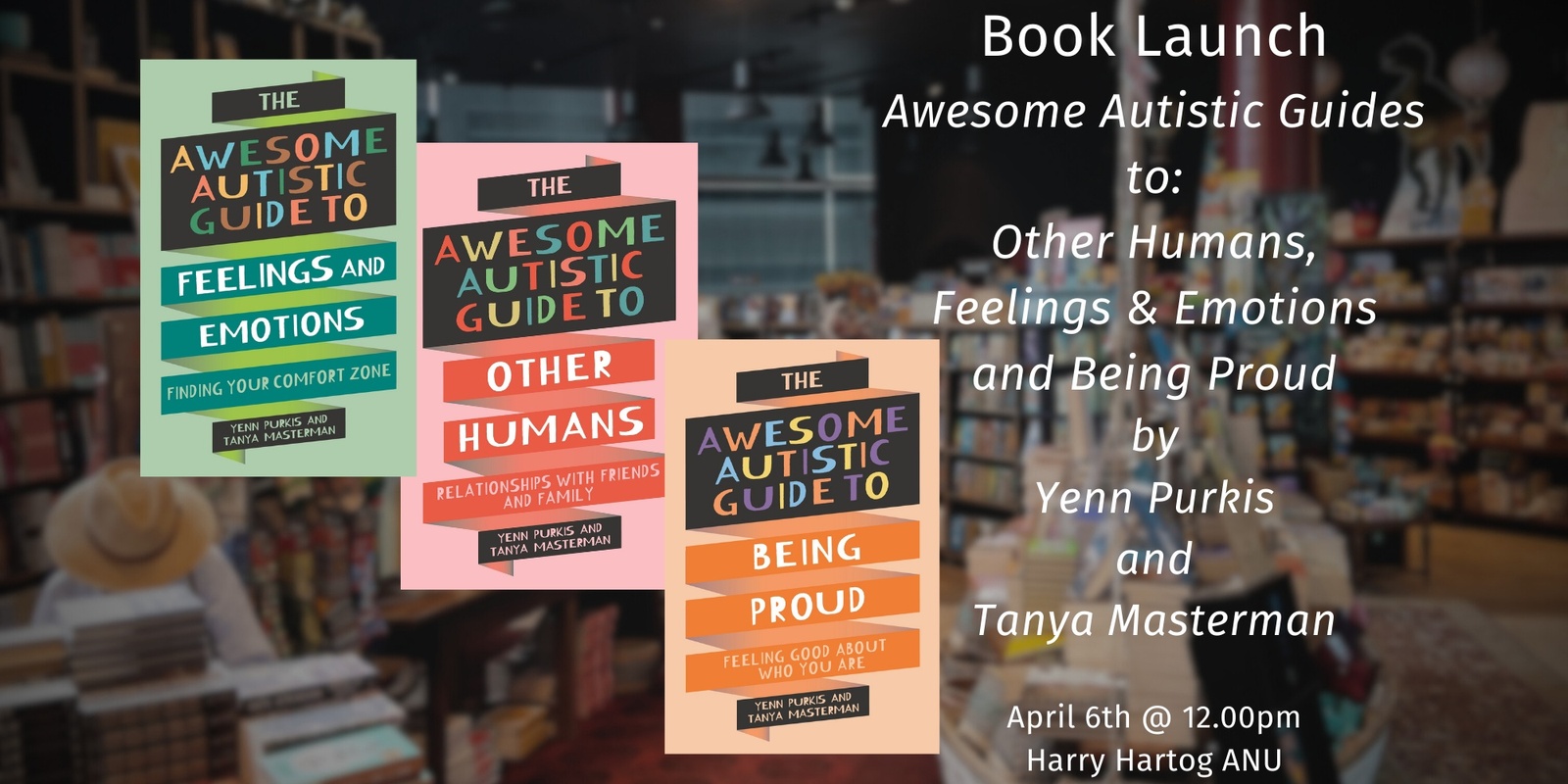 Banner image for Book Launch of the Awesome Autistic Guides with Yenn Purkis, Tanya Masterman, and Min the Meerkat