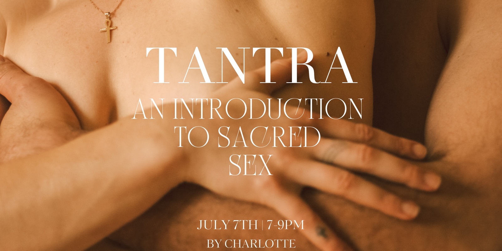 Banner image for Tantra: An Introduction to Sacred Sex