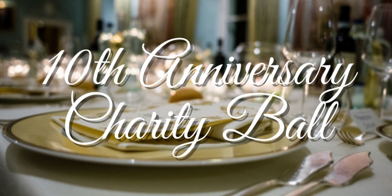 Banner image for ARRCS 10th Anniversary Charity Ball