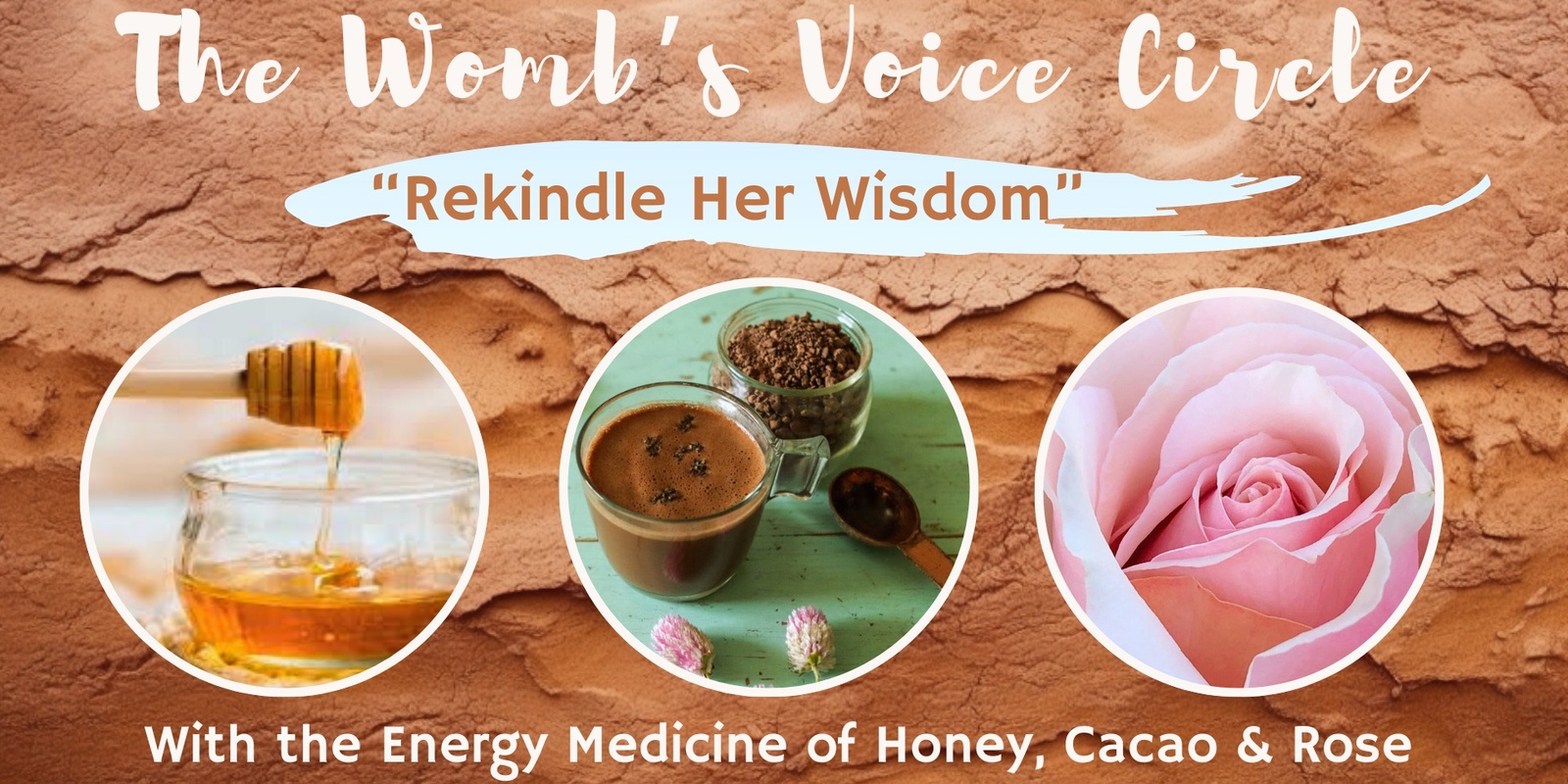 Banner image for The Womb's Voice Circle: "Rekindle Her Wisdom"