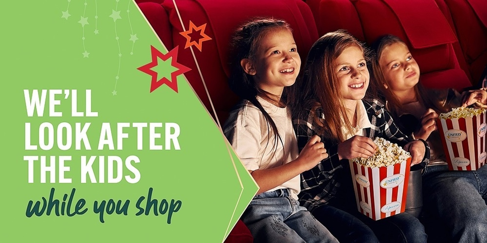 Banner image for Bayfair Cinema Childcare. We'll look after the kids while you shop!