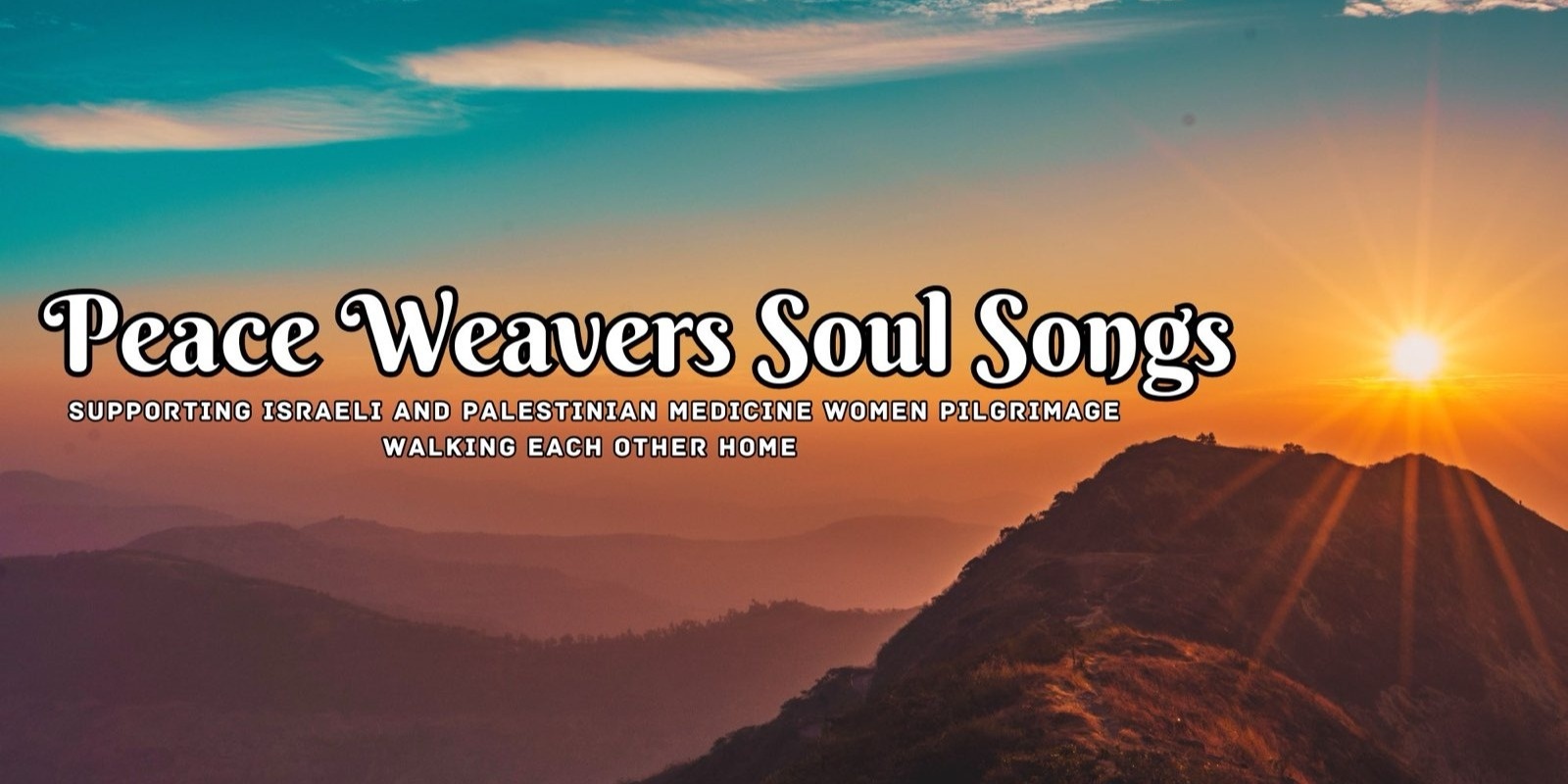 Banner image for Soul Songs - Summer Solstice - Peace Weavers Pilgrimage