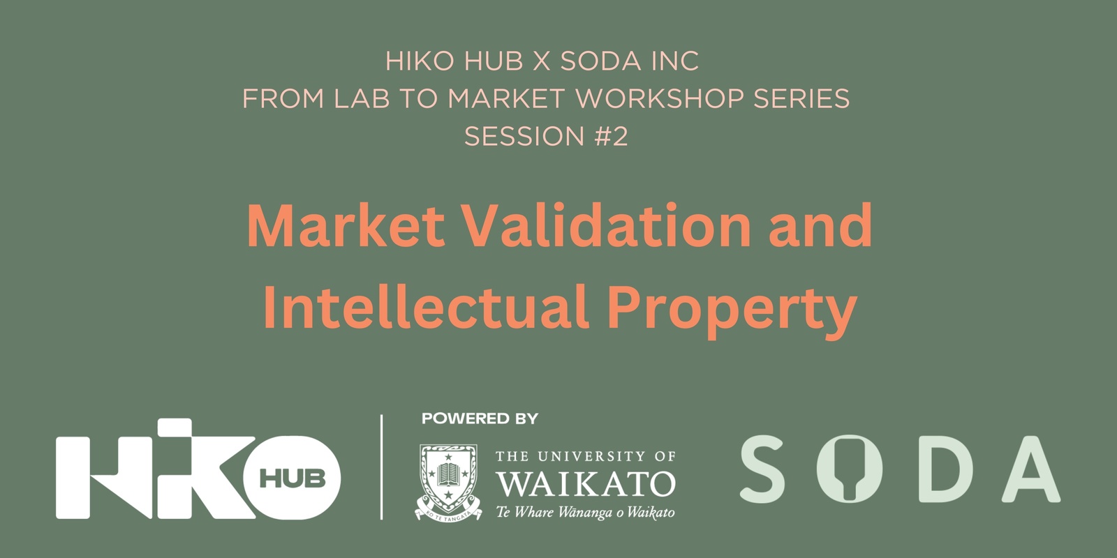 Banner image for HIKO Hub X Soda 'From Lab to Market' | Market Validation and Intellectual Property 