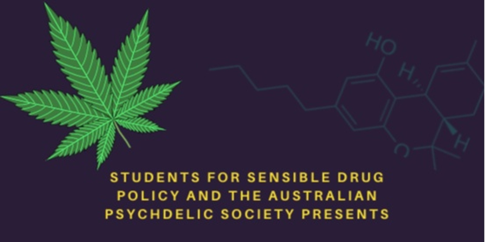 Banner image for Perth Cannabis Conference - SSDP/APS Collaboration (OCTOBER 17TH)