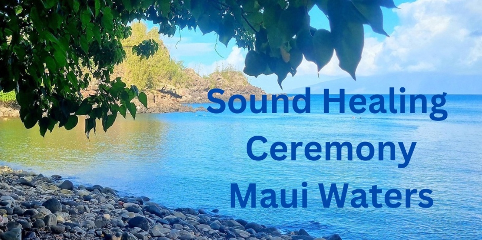 Banner image for Sound Healing Ceremony - Waters of Maui