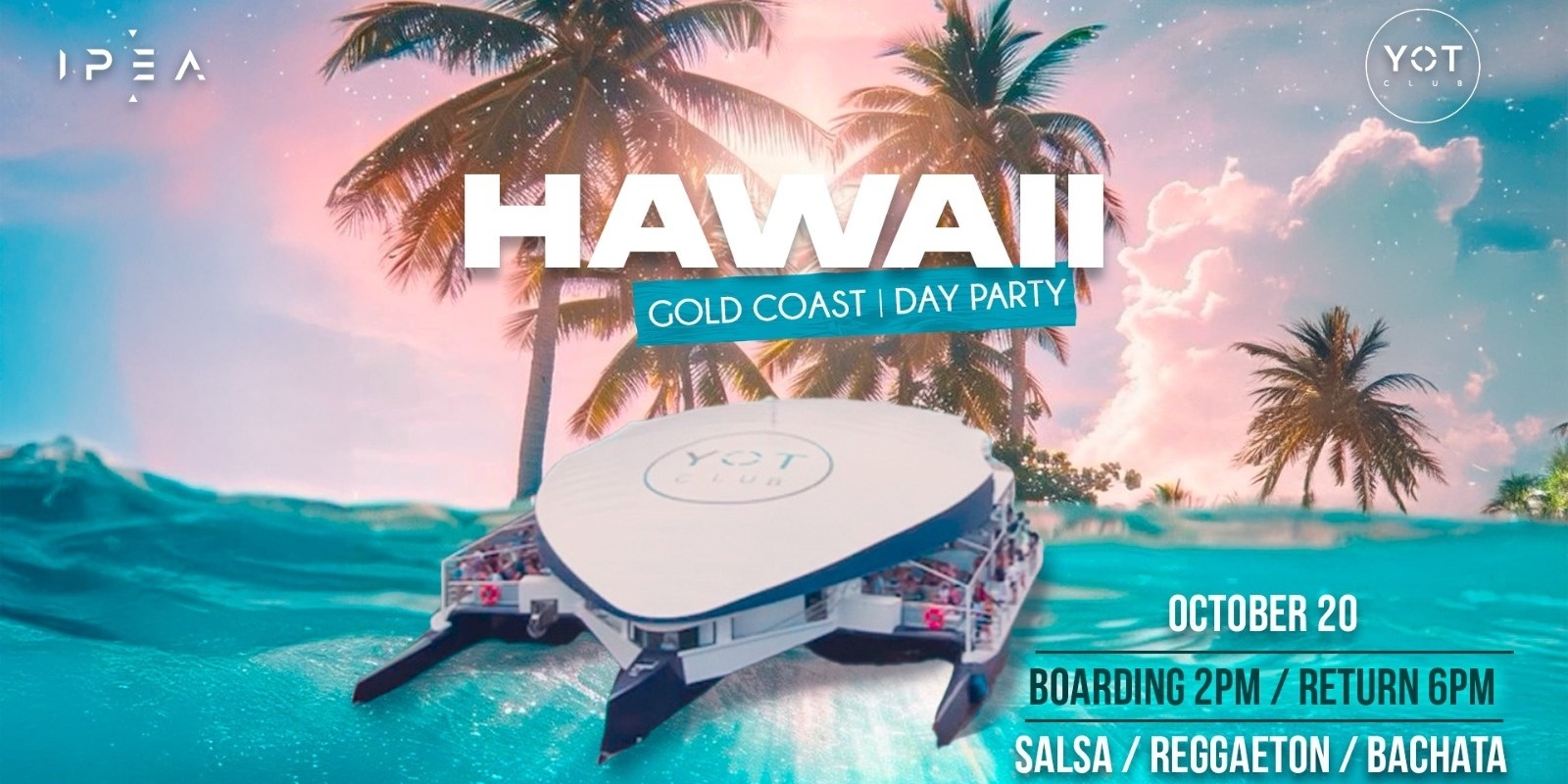 Banner image for Hawaii - The Yot Club (Gold Coast)