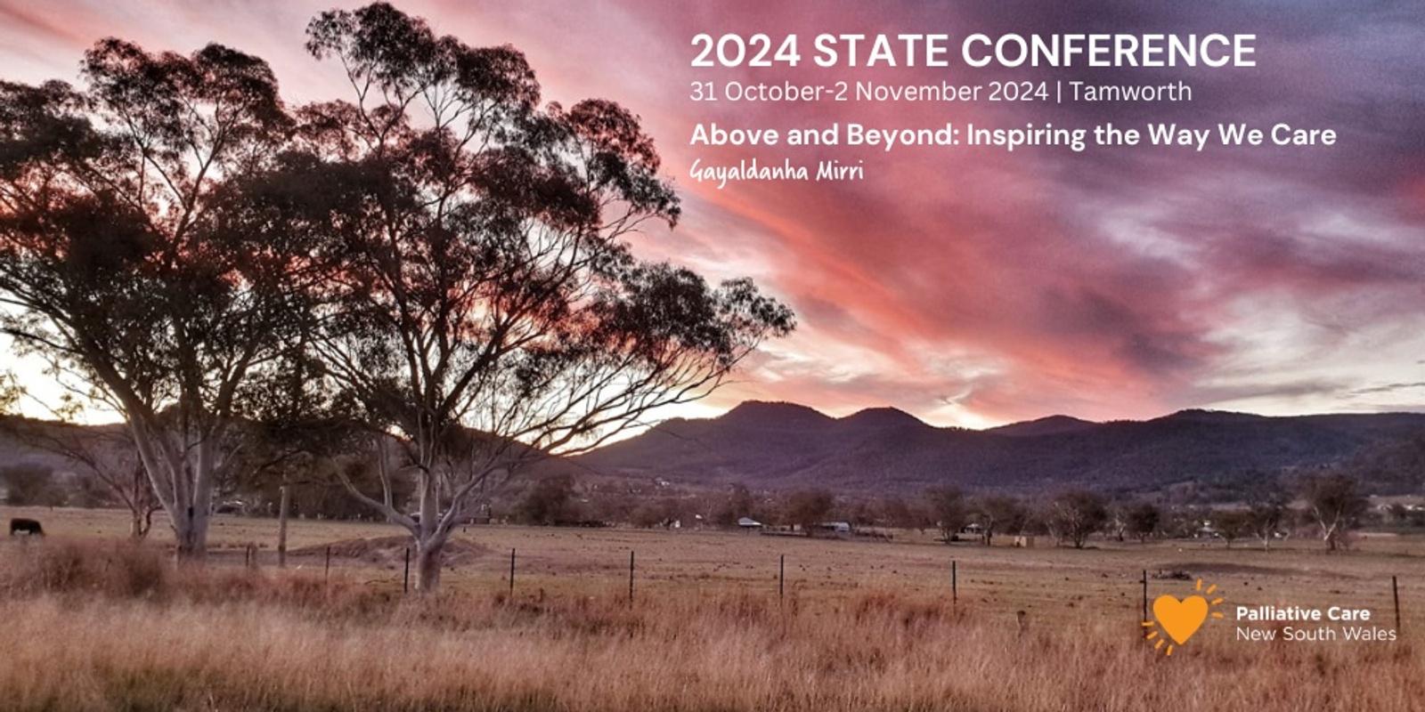 Banner image for Palliative Care NSW 2024 State Conference: 𝐴𝑏𝑜𝑣𝑒 𝑎𝑛𝑑 𝐵𝑒𝑦𝑜𝑛𝑑 – 𝐼𝑛𝑠𝑝𝑖𝑟𝑖𝑛𝑔 𝑡ℎ𝑒 𝑤𝑎𝑦 𝑤𝑒 𝑐𝑎𝑟𝑒