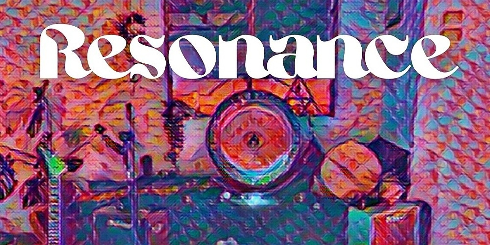 Banner image for RESONANCE - by Artscape X Electric Consciousness 