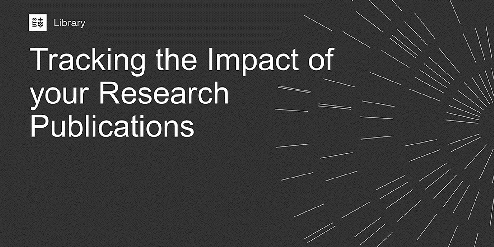 Banner image for Tracking the Impact of your Research Publications