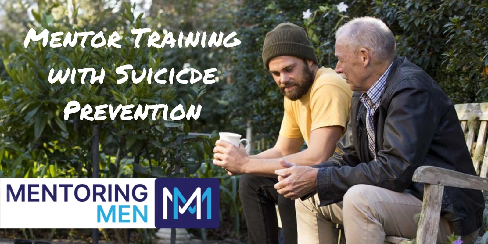 Banner image for Online Combo! Mentor Training & Suicide Prevention Oct 7, 8 eves & 12 morning 