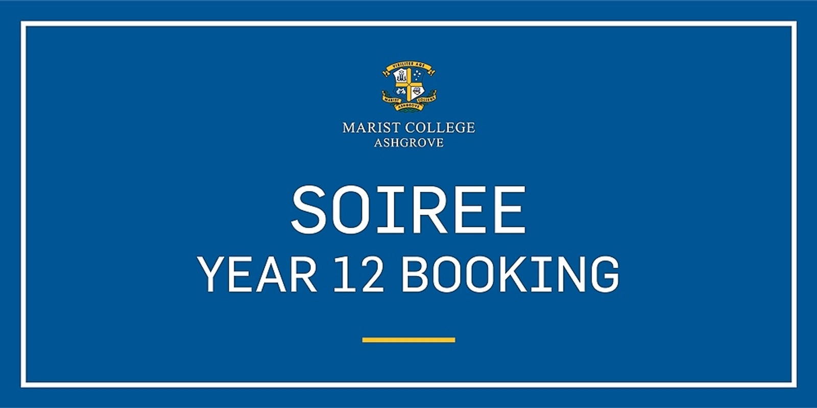 Banner image for Soiree 2022 - Year 12 Booking Link