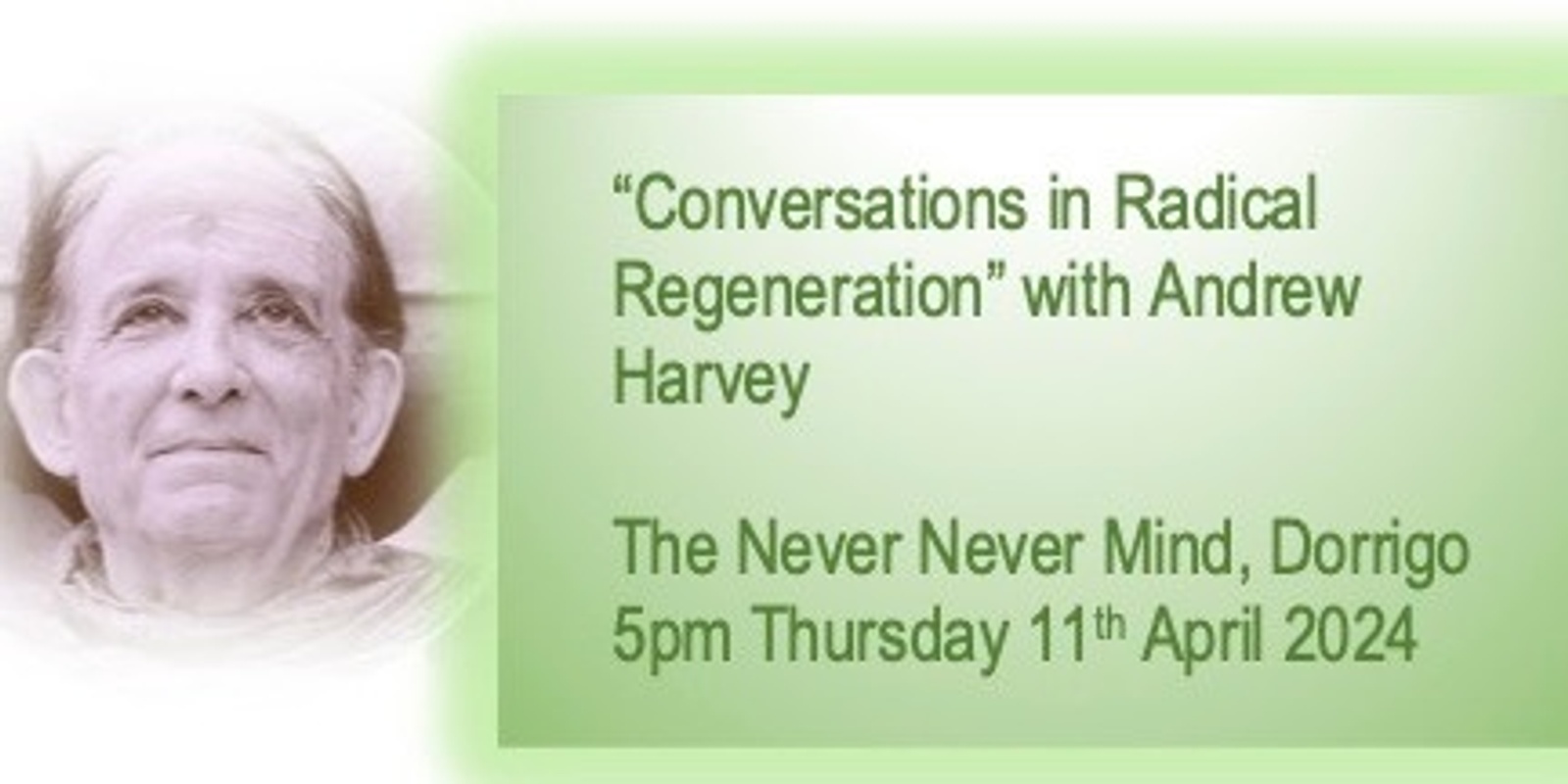 Banner image for ‘Conversations in Radical Regeneration’ with Andrew Harvey