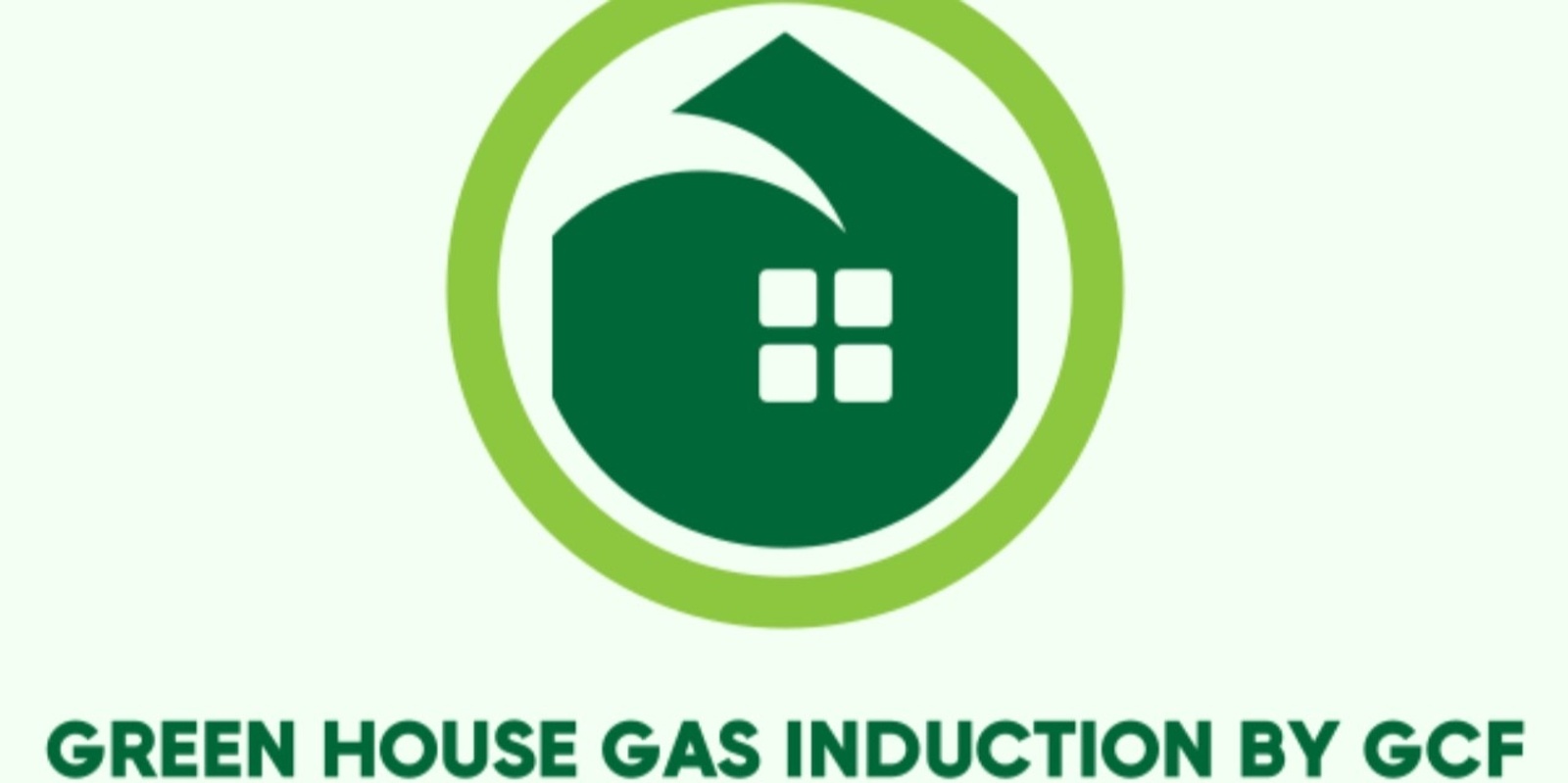 Banner image for Green house Gas induction 