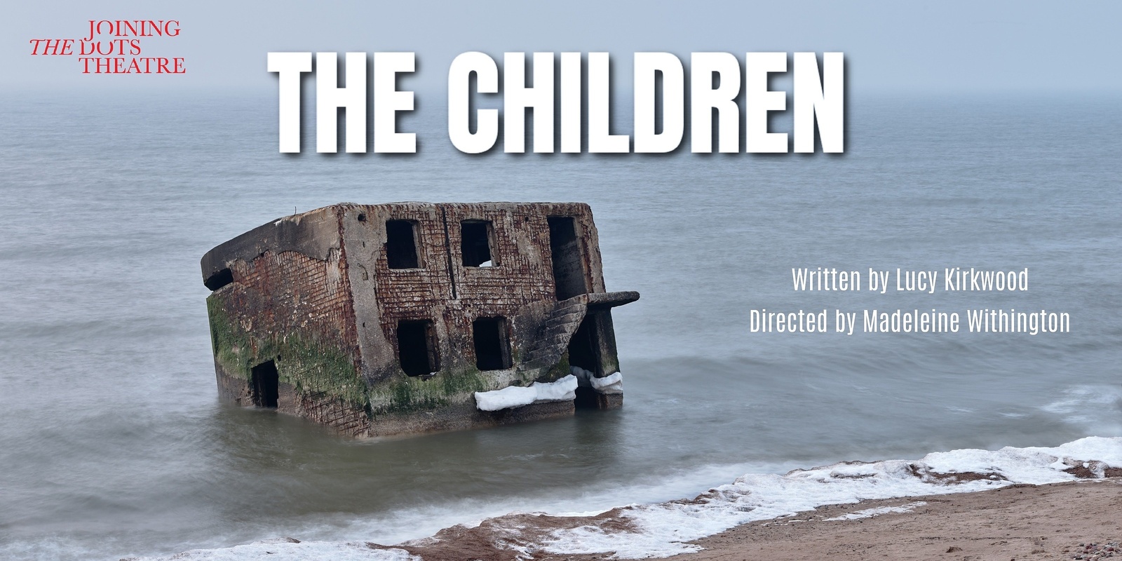 Banner image for THE CHILDREN - Matinee Performance Saturday 17th Aug