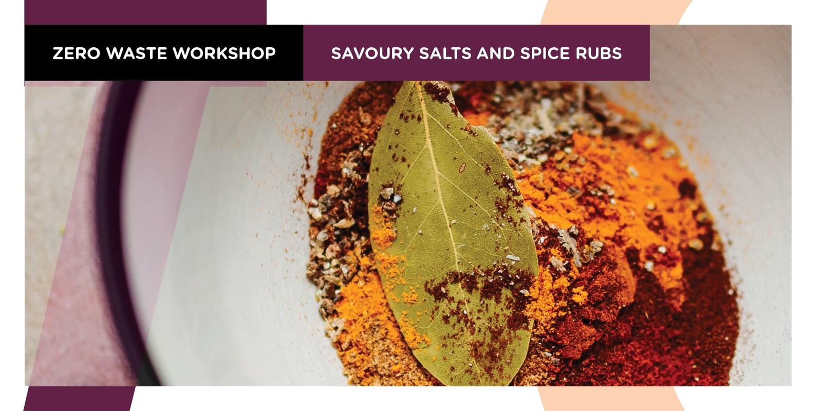 Savoury Salts and Spice Rubs - A Zero Waste Workshop with Michelle Kays