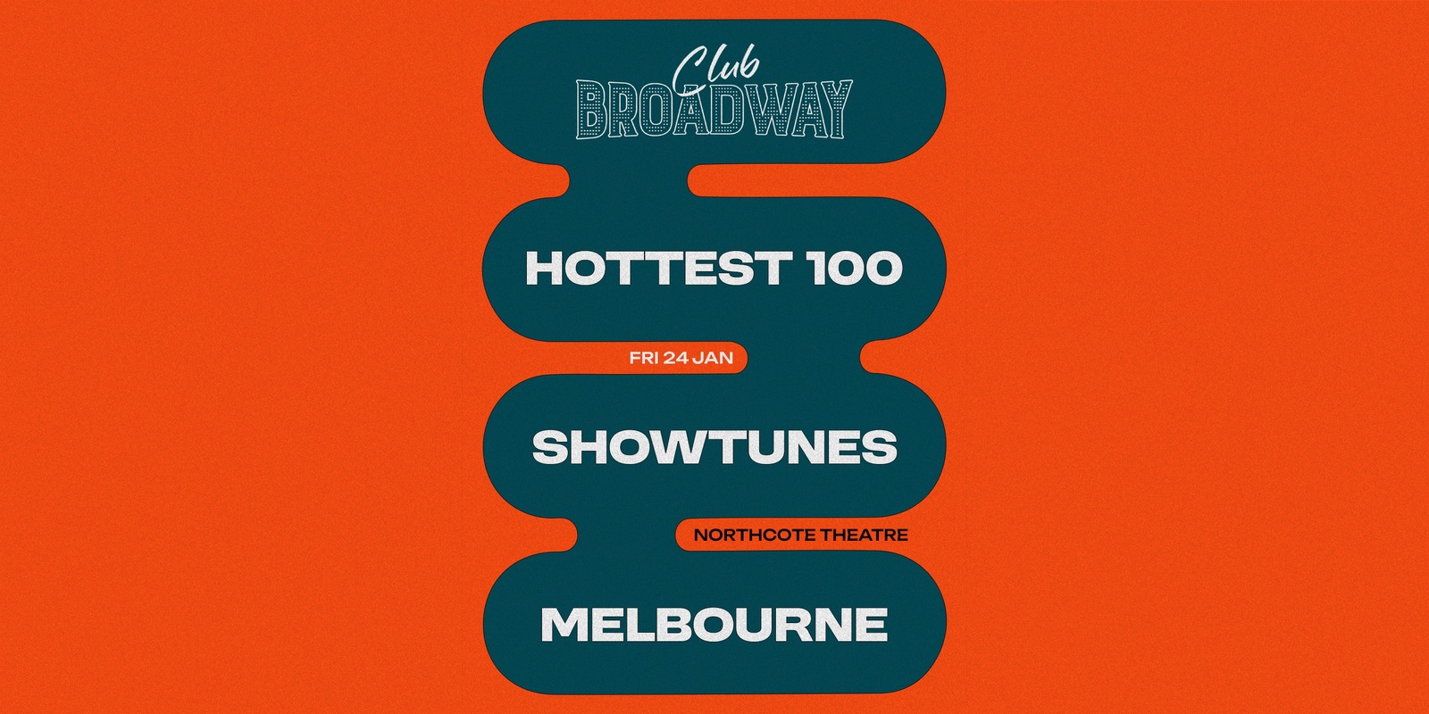 Banner image for Club Broadway: "Hottest 100 Showtunes" Melbourne [Fri 24 Jan]