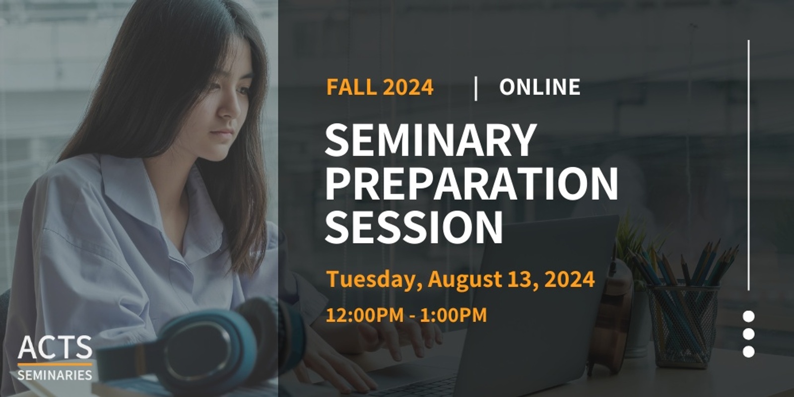 Banner image for Seminary Preparation Session - First Time Slot