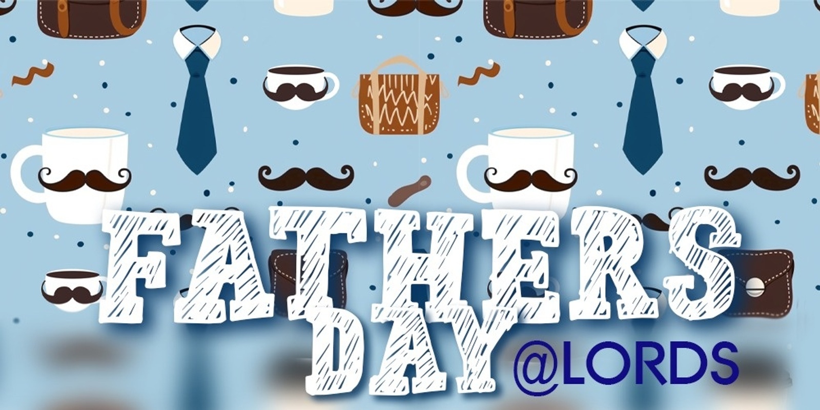 Banner image for LORDS FATHER'S DAY COFFEE BREAK