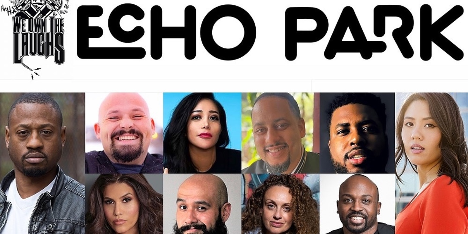 Banner image for We Own The Laughs: Echo Park