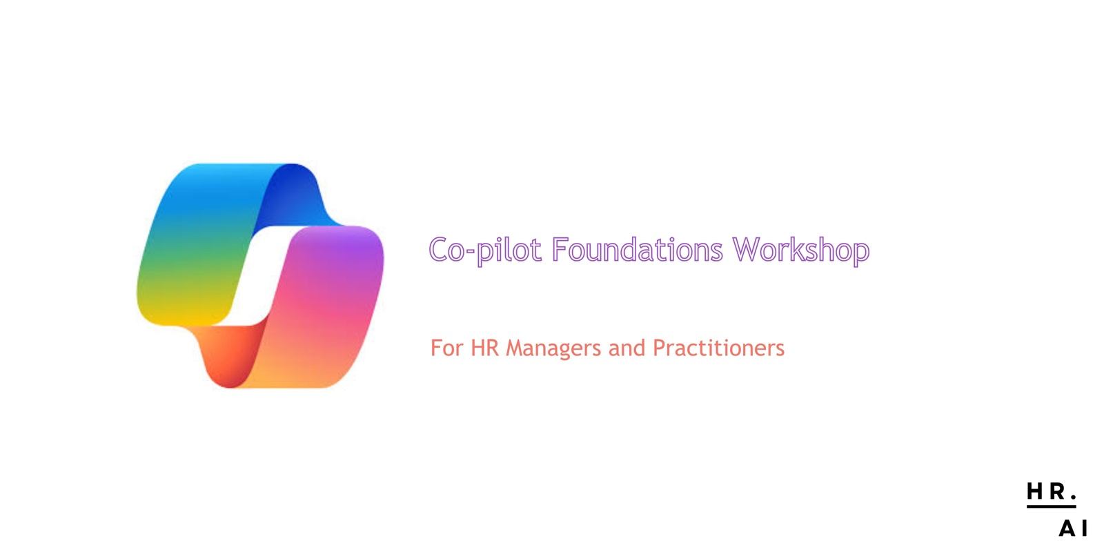 Banner image for Co-pilot Foundations for HR Managers and Practitioners