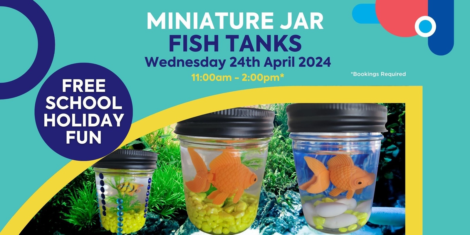 Banner image for FREE School Holiday Fun @ Meadow Mews Plaza - MINI FISH TANKS