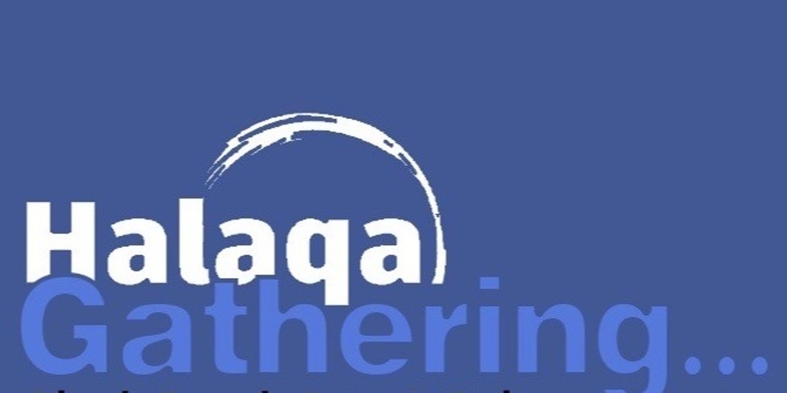 Banner image for Halaqa Gathering 